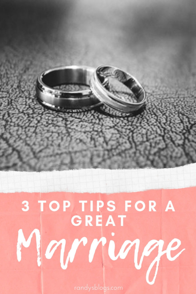 3 top tips for a great marriage