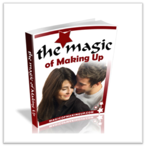 The Magic of Making Up - The Path to a Restored Relationship